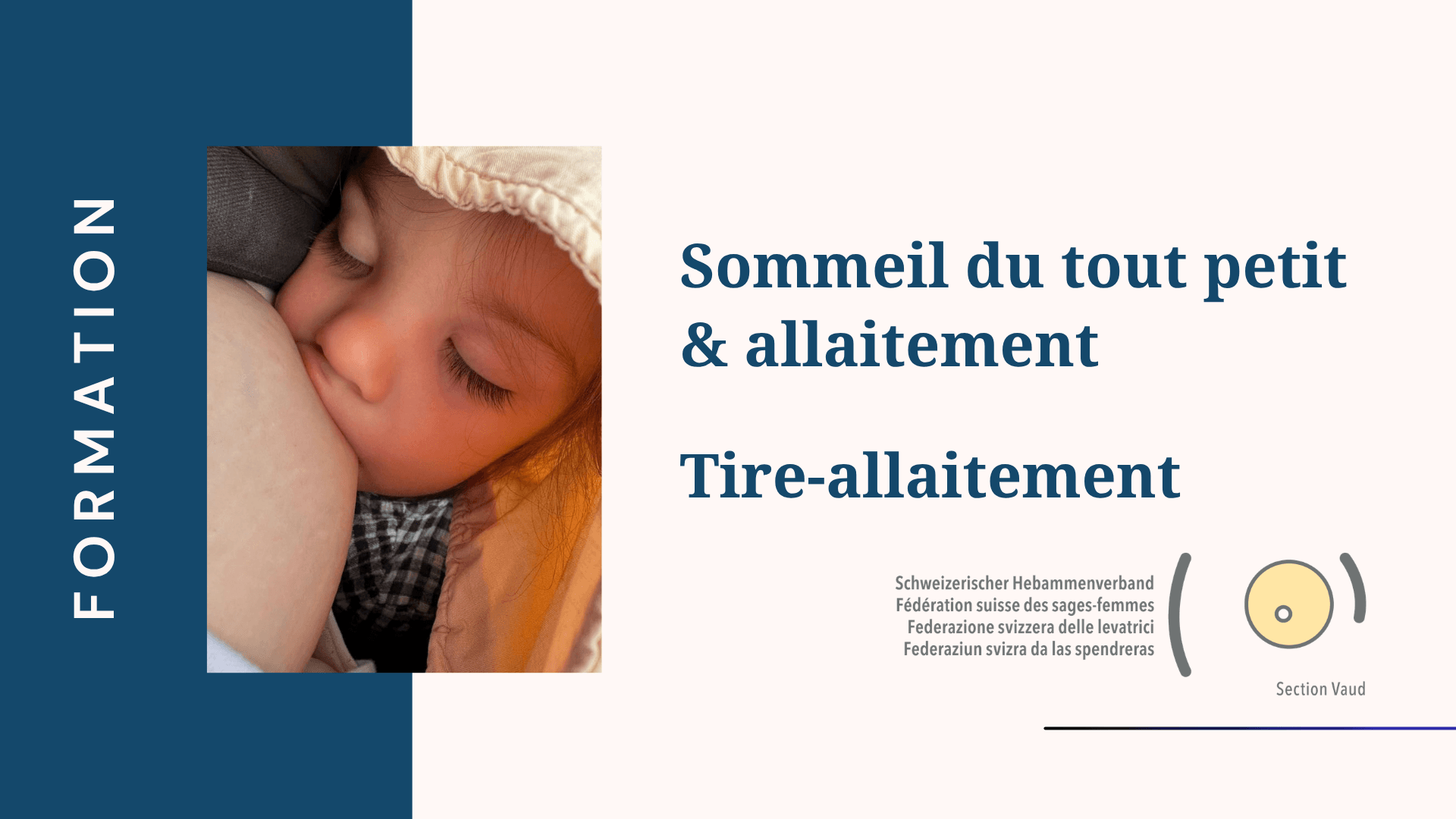 Sommeil du tout petit et allaitement / Tire-allaitement