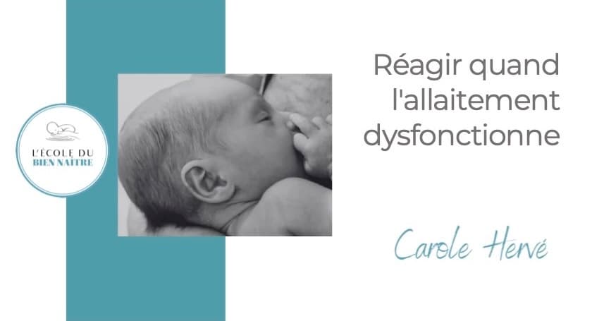 Réagir quand l'allaitement dysfonctionne - cas cliniques